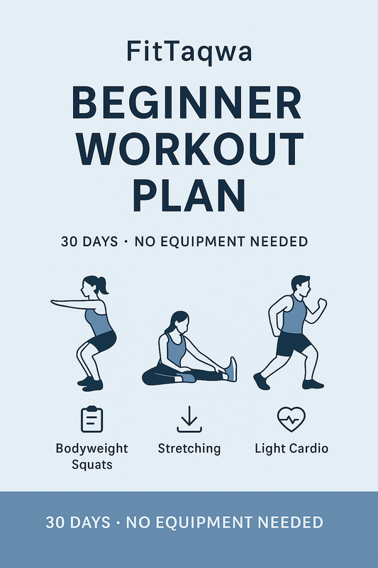 FitTaqwa: 30-Day Beginner AI Workout Plan (PDF) No Equipment Needed – Perfect for Home Workouts